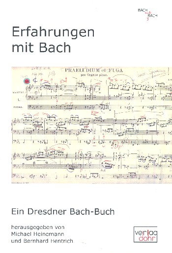 Erfahrungen mit Bach Ein Dresdner Bach Buch