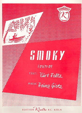 Smoky: Einzelausgabe für Gesang und Klavier