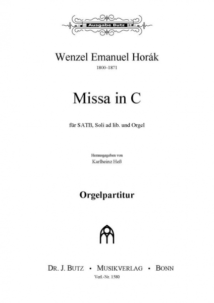 Missa C-Dur für gem Chor, Soli ad lib. und Orgel