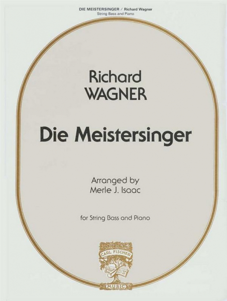Die Meistersinger for string bass and piano