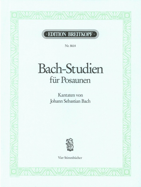 Bach-Studien für Posaunen