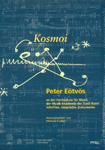 Peter Eötvös an der Hochschule für Musik der Musik-Akademie Basel Schriften, Gespräche, Dokumente