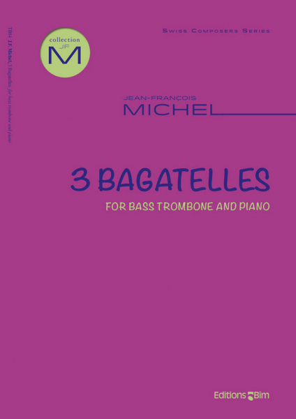 3 Bagatelles for bass trombone and piano