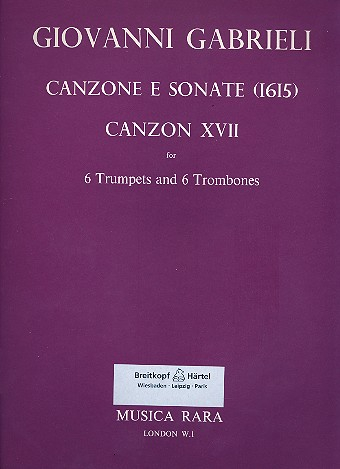 Canzone e Sonate (1615) Nr.17 für 6 Trompeten und 6 Posaunen