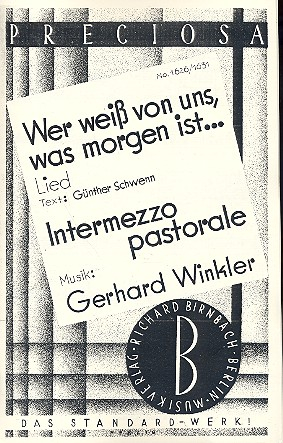 Wer weiß von uns was morgen ist und Intermezzo pastorale: für Salonorchester