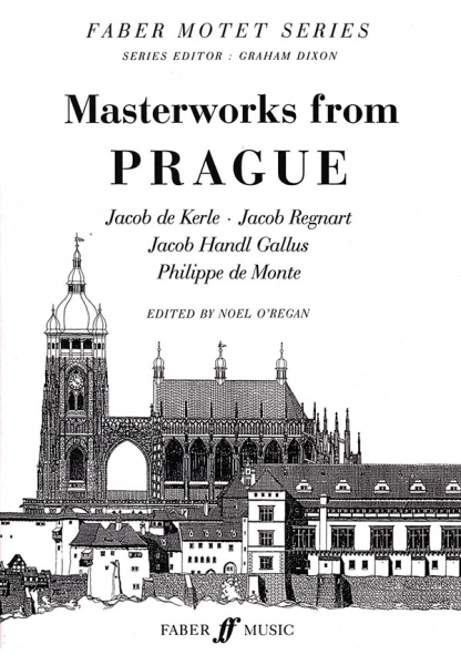 MASTERWORKS FROM PRAGUE MOTETS FOR MIXED VOICES