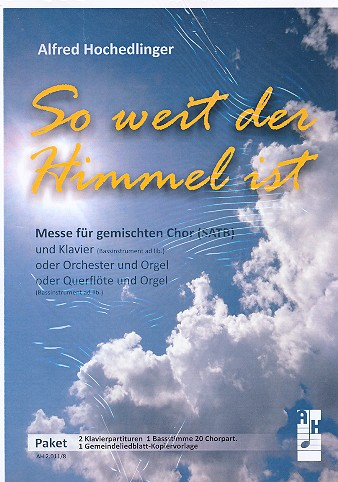 So weit der Himmel ist für gem Chor und Instrumente