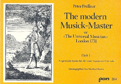 The modern Musick-Master or &#039;The Universal Musician&#039; Band 1 für Alt- (Sopranino-)blockflöte