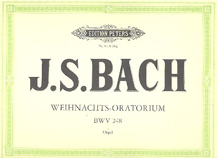 Weihnachtsoratorium BWV248 für Soli, Chor und Orchester