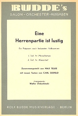 Eine Herrenpartie ist lustig: für Salonorchester