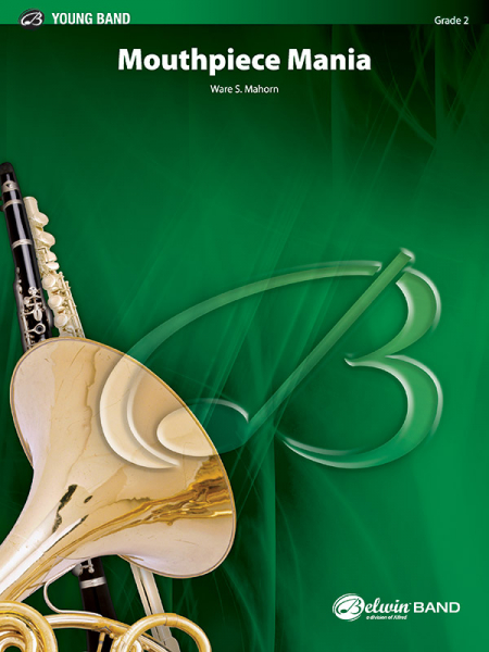 Mouthpiece Mania: for brass band score and parts