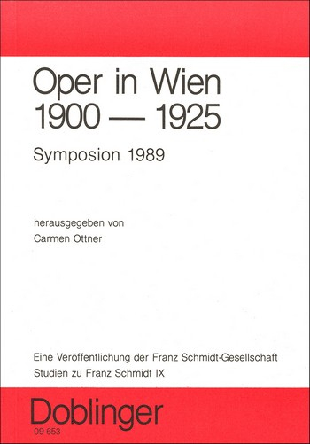 Oper in Wien 1900-1925 Symposion 1989