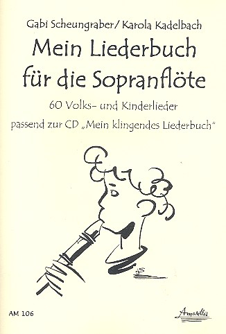 Mein Liederbuch für Sopranblockflöte