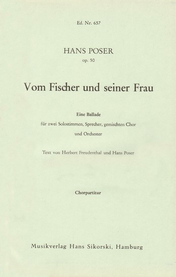 Vom Fischer und seiner Frau für 2 Solostimmen, Sprecher, gemischten Chor und Orchester