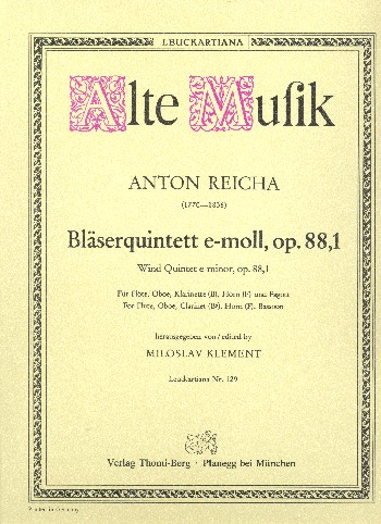 Quintett e-Moll op.88,1 für Flöte, Oboe, Klarinette, Horn in F und Fagott