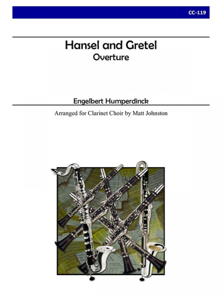 Hansel and Gretel - Overture for clarinet choir