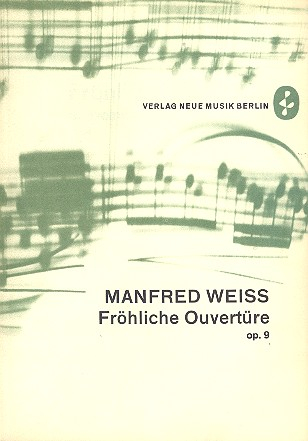 Fröhliche Ouvertüre op.9 für kleines Orchester