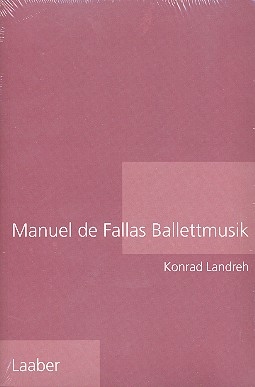 Manuel de Fallas Ballettmusik