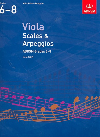 Scales &amp; Arpeggios 2012 Grades 6-8 for viola