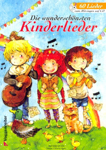 Die wunderschönsten Kinderlieder (+CD) Liederbuch (Gesang/Melodieinstrument/Bassinstrument/Klavier)