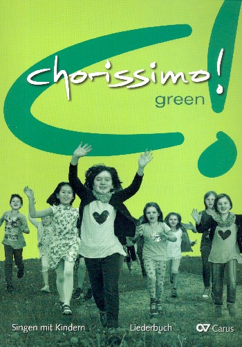 Chorissimo green für Kinderchor (Jugendchor) (z.T. mit Instrumenten)