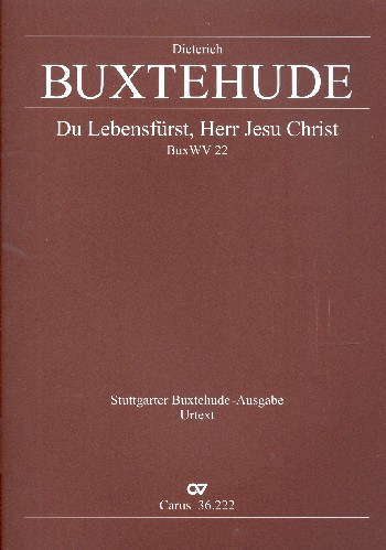 Du Lebensfürst Herr Jesu Christ BuxWV22 für 4 Stimmen (SATB), Streicher und Bc