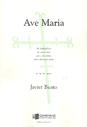Ave Maria for mixed chorus and organ