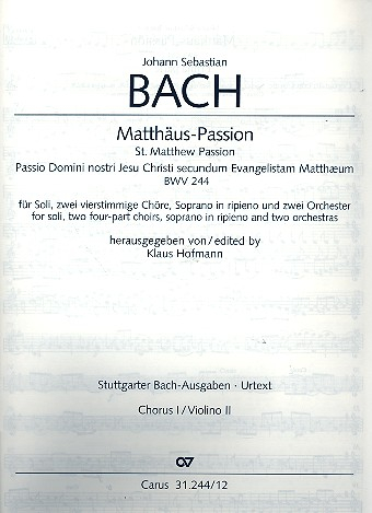 Matthäus-Passion BWV244 für Soli, gem Chor und Orchester