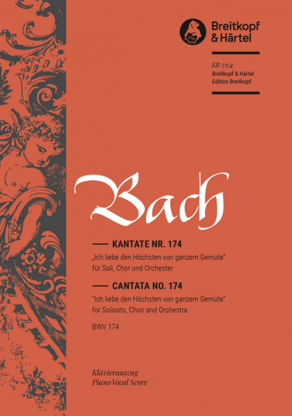 Ich liebe den Höchsten von ganzem Gemüte Kantate Nr.174 BWV174