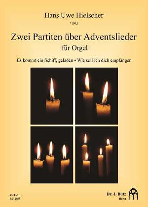 2 Partiten über Adventslieder für Orgel