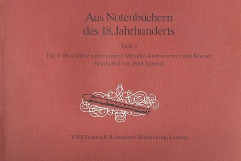 Aus Notenbüchern des 18 Jahrhunderts Band 2 für Altblockflöte und Klavier