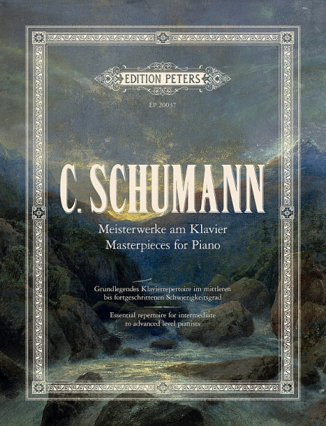 Clara Schumann: Meisterwerke am Klavier/Masterpieces for Piano für Klavier solo