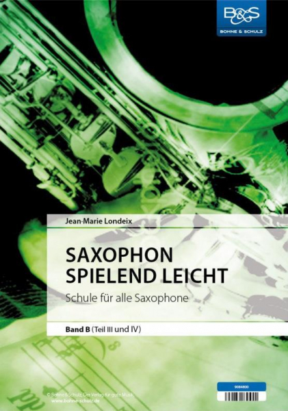 Saxophon spielend leicht Band B (Teil 3-4) für alle Saxophone