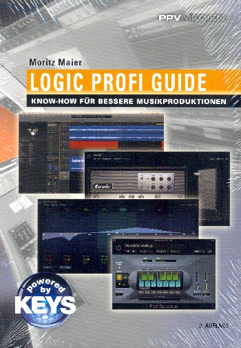 Logic Profi Guide (+CD) Know-How für bessere Musikproduktionen