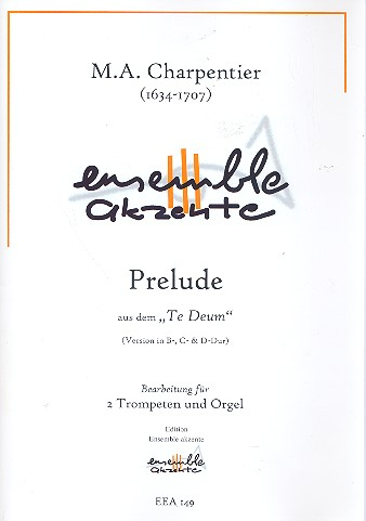 Prelude aus Te Deum für 2 Trompeten und Orgel