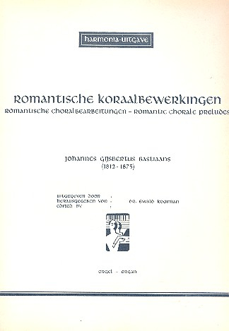 Romantische Choralbearbeitungen für Orgel