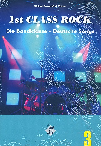 First Class Rock Band 3 (+CD) für Band (Klassenmusizieren)