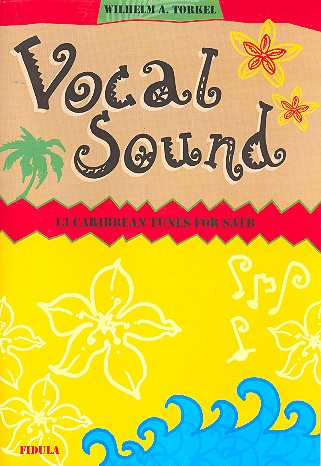 Vocal Sound - 13 Carribean Tunes für gem Chor a cappella