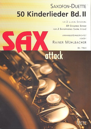 50 Kinderlieder Band 2 für 2 gleiche Saxophone