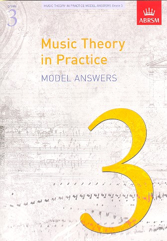 Music Theory in Practice Grade 3 - Model Answers