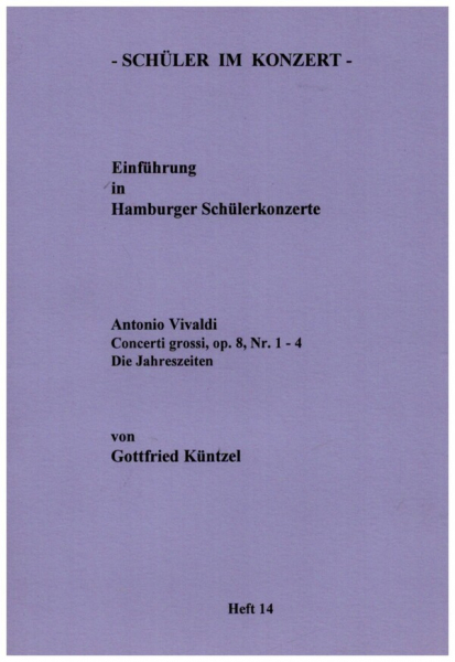 Concerti grossi op.8 Nr.1-4 Einführung in Hamburger Schülerkonzerte