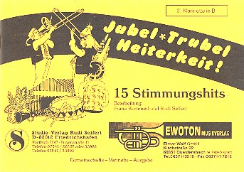 Jubel Trubel Heiterkeit: für Blasorchester