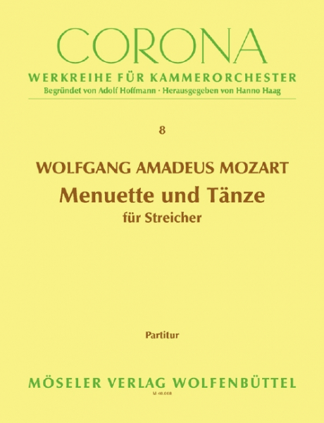 12 deutsche Tänze, 7 Salzburger Menuette, 6 ländlerische Tänze für 2 Violinen und Violoncello