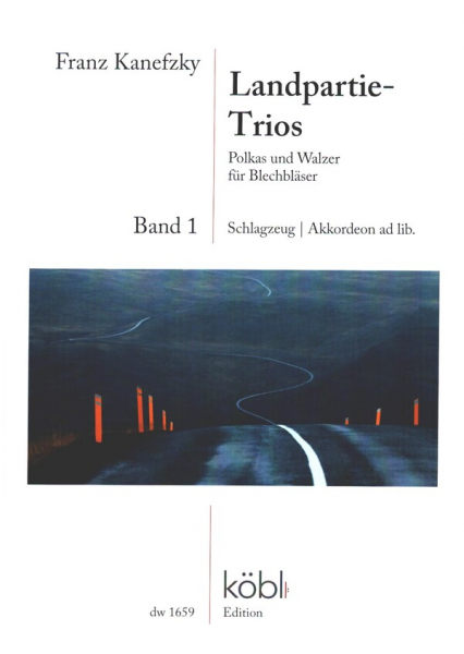 Landpartie-Trios Band 1 - Polkas und Walzer für 3 Blechbläser, Schlagzeug/Akkordeon ad lib.