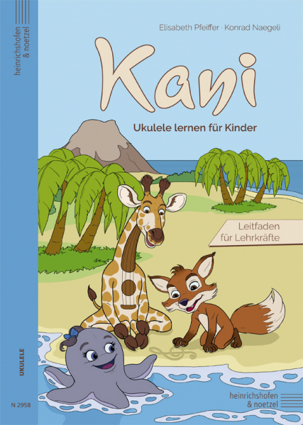 Leitfaden für Lehrkräfte Kani - Ukulele lernen für Kinder