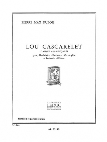 Lou Cascarelet Danses provencales pour 3 hautbois et tambourin ad lib