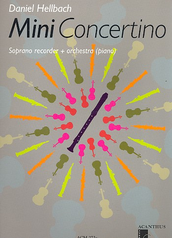 Mini Concertino (+CD) für Sopranblockflöte und Orchester