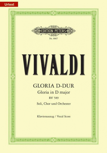 Gloria D-Dur RV589 für Soli, gem Chor und Orchester