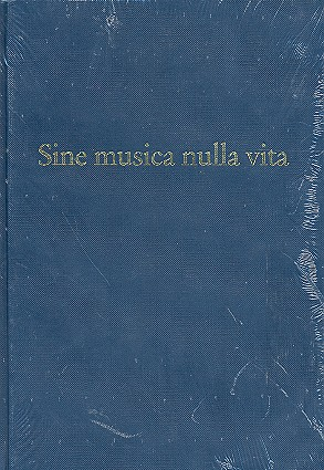 SINE MUSICA NULLA VITA FEST- SCHRIFT HERMANN MOECK ZUM 75. GE-