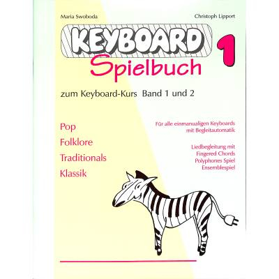 Keyboardspielbuch 1 (Zu Schule 1 + 2)